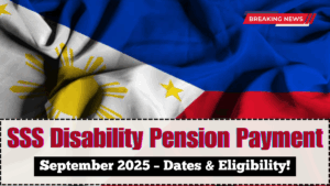 SSS Disability Pension Payment September 2025 – Dates & Eligibility