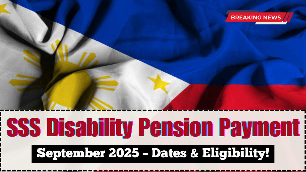 SSS Disability Pension Payment September 2025 – Dates & Eligibility